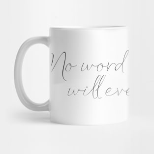 No word from god will ever fail Mug